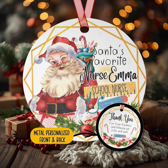 Personalized School Nurse Christmas Metal Ornament, Santa's Favorite School Nurse Appreciation Custom Ornament Gift, Thank You Keepsake