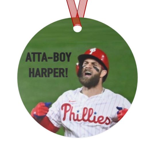Atta-Boy Harper- Metal Ornament