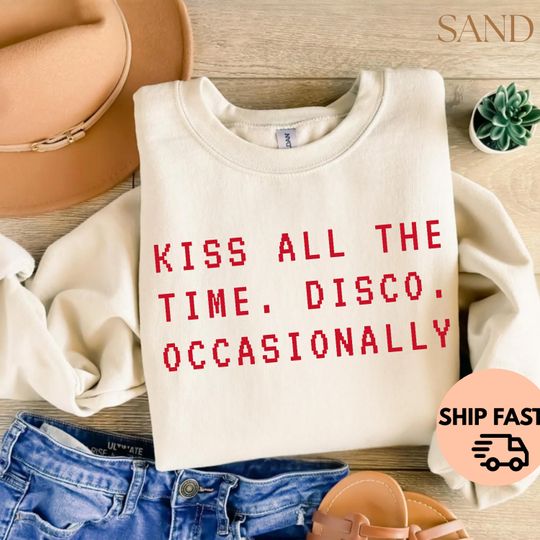 Discover Kiss All The Time Disco Occasionally Sweatshirt, Y2K Pop Inspired, Trendy Music Aesthetic Gift