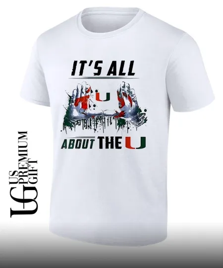 Discover Miami Hurricane vs everybody its all about the U Miami Football shirt