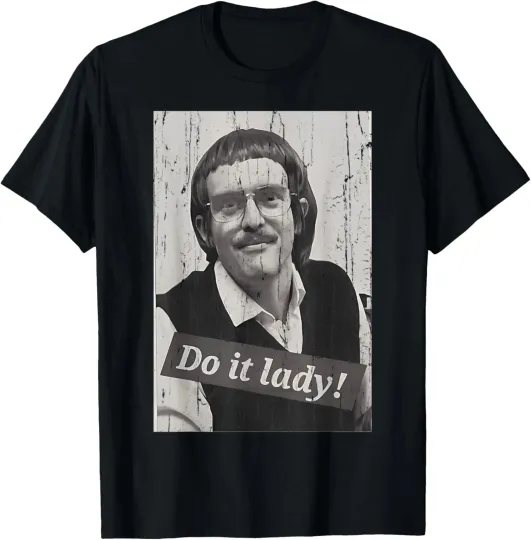 Discover Funny Do It Chit Humor Funny Design Funny Design Unisex T-Shirt NEW