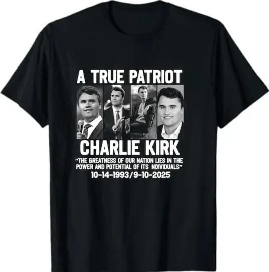 Discover Charlie Kirk Memorial T-Shirt, True Patriot RIP Patriotic American Tee