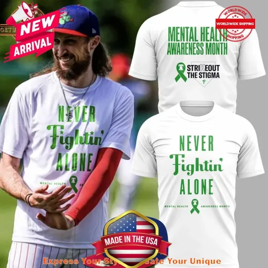 Phillies Mental Health Awareness Month 2025 Gift For Fan - All Size