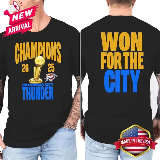 Won for the City 2025 O.C.Thunder Finals Champions OKC Basketball