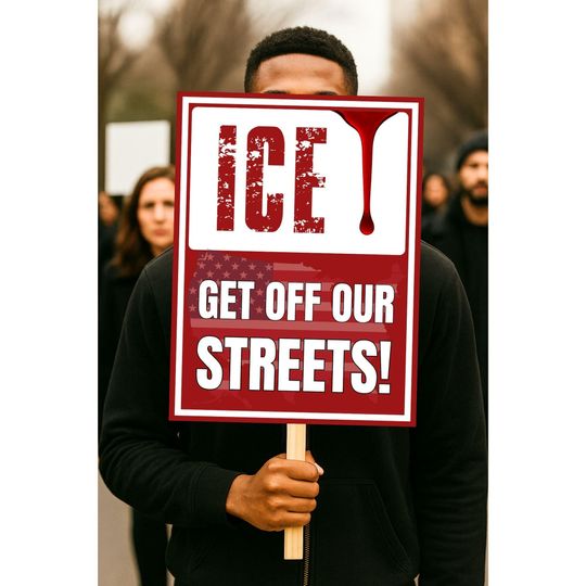 Discover ICE Get Off Our Streets Protest Sign: Renee Nicole Good, Alex Pretti, Minneapolis Protest Sign. Anti-ICE Anti-Trump Political Protest Poster