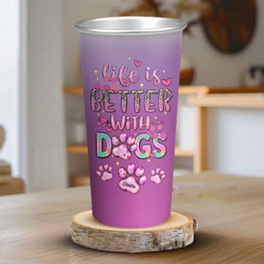 Life Is Better With Dogs - Dog Personalized Custom Aluminum Changing Color Cup