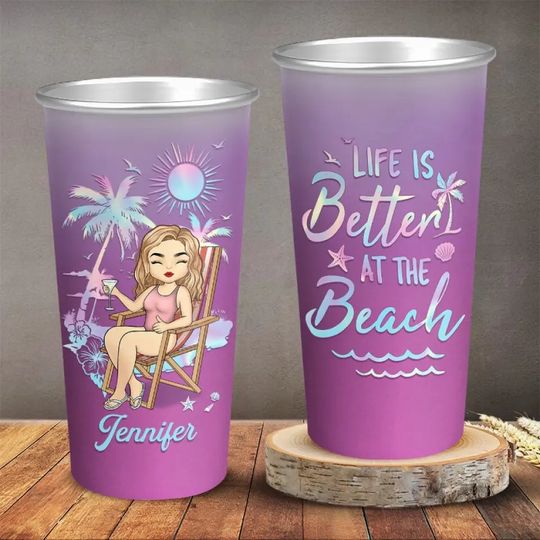 Life Is Better At The Beach - Bestie Personalized Custom Aluminum Changing Color Cup