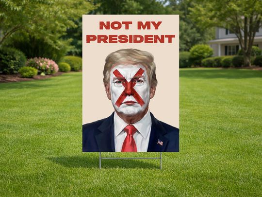 Discover Anti Trump Yard Sign, Political Protest Portrait, Durable PVC