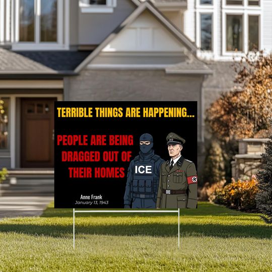 Discover Anne Frank Quote Yard Sign, Anti ICE Protest, Anti Nazi, Immigration Rights, Social Justice, Political Lawn Decor, Anti Trump
