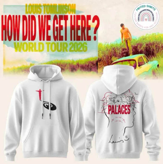 Discover Louis How Did We Get Here World Tour 2026 Hoodie