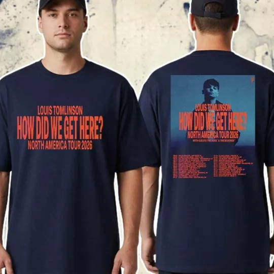 Discover Louis Tomlinson How Did We Get Here North America Tour 2026 Dates T-Shirt