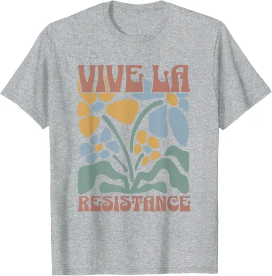 Discover Vive La Resistance Subtle Liberal Protest Cute Flower Unisex T-Shirt