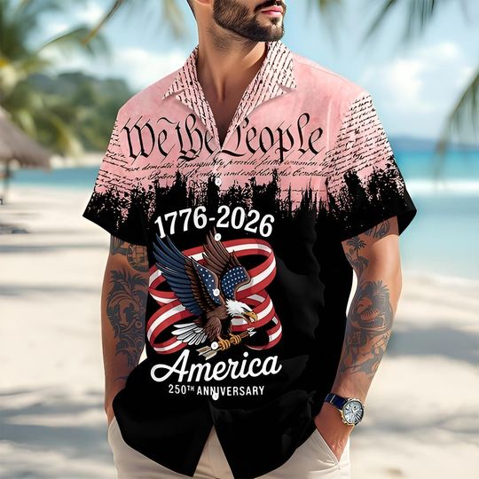 Discover 250th Anniversary America Hawaiian Shirt, 250 Years USA Independence Day Shirt, 1776-2026 Semiquincentennial, 4th Of July Patriotic Gift