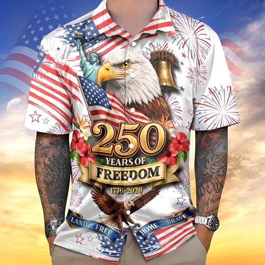 Discover 250th Anniversary America Hawaiian Shirt, 250 Years USA Independence Day Shirt, 1776-2026 Semiquincentennial, 4th Of July Patriotic Gift