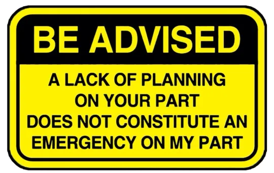 Discover Lack of Planning Emergency on my Part Meme - Humor Funny Caption Die-cut MAGNET
