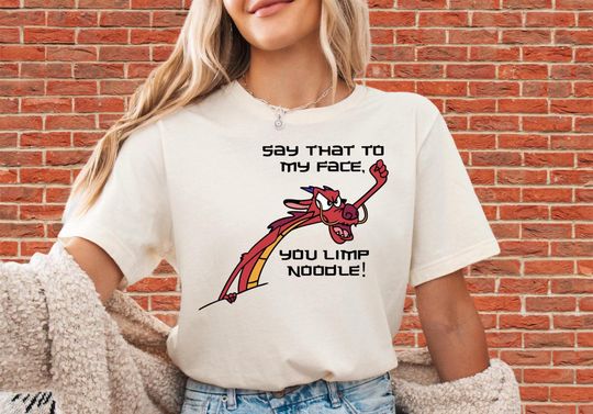 Discover Say That To My Face Mushu T-Shirt for Boy & Girl