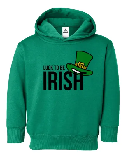 St. Patrick's Day Toddler Hoodie - Lucky to Be Irish Green