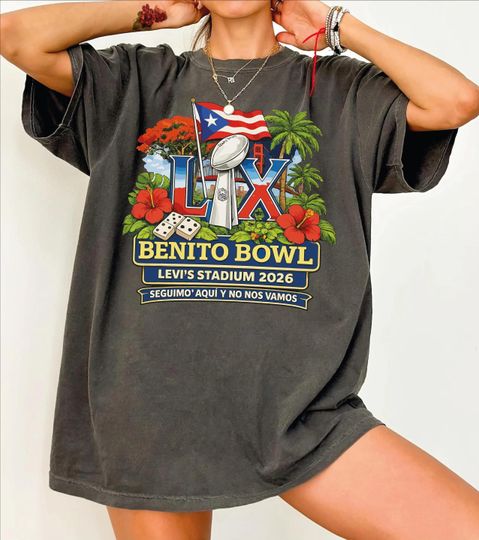 Discover Benito Bowl LX Comfort Colors Shirt, Football Fan Shirt, Team Benito 2026 Unisex T-Shirt