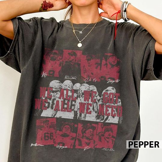 Discover We All We Got We All We Need Football Vintage Comfort Colors Shirt