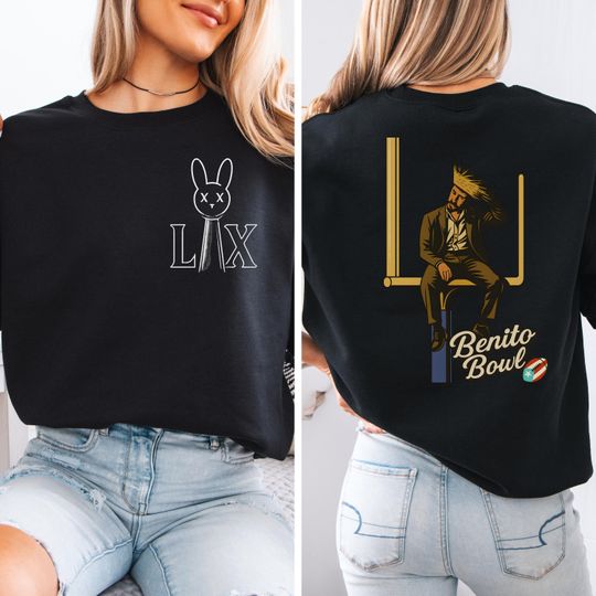 Discover Benito Bowl Sweatshirt, Puerto Rico Football Fan Hoodie, LX Bunny Bowl Shirt, Here For The Benito Show, Unisex