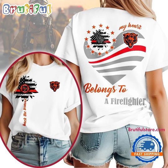 Discover Chicago Football Team Bears My Heart Belongs To A Firefighter T-Shirt