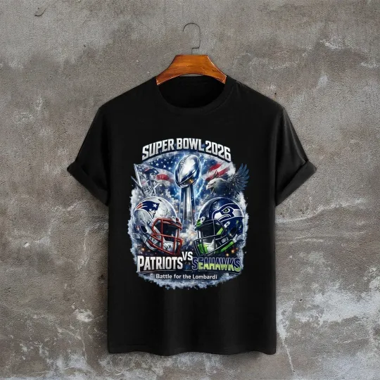 Discover 2026 Patriots vs Seahawks Super Bowl T-Shirt New England Seattle Football