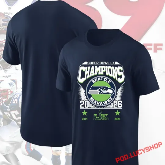 Discover Seattle Seahawks 2026 Super Bowl LX Champions T-Shirt, Gift For Fans