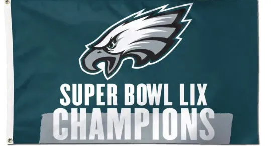 2024-2025 Philadelphia Eagles Super Bowl LIX Champions House Flag
