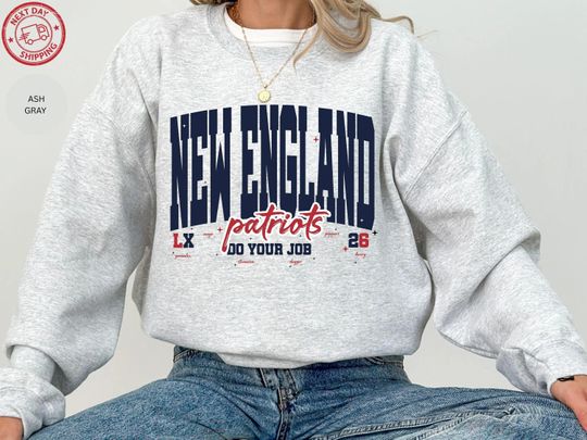 New England Patriots Do Your Job Sweater, Patriots Football Sweatshirt