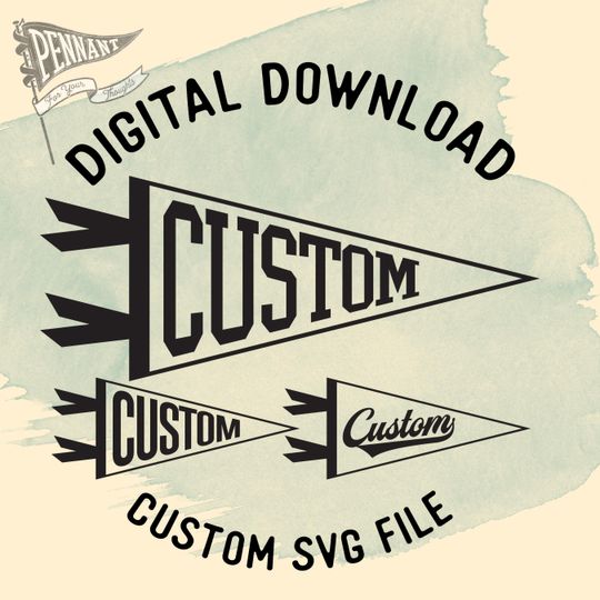 Discover Custom Pennant SVG Cut File: Digital Download With Your Personalized Text