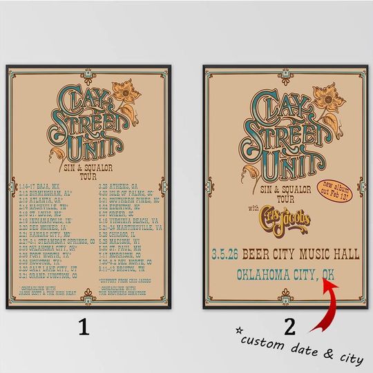 Discover Custom Poster - Clay Street Unit Sin And Squalor Tour Poster