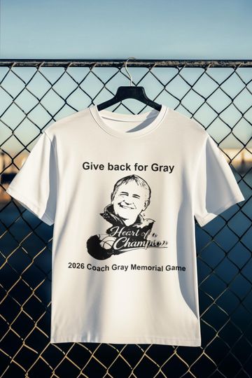 Discover Give Back For Gray 2026 Coach Gray Memorial Game Shirt, Coach Gray Tribute Tee