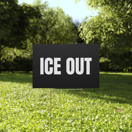 Discover ICE OUT Political Yard Sign, Protest Yard Sign, Activism Lawn Sign, Civil Rights Sign