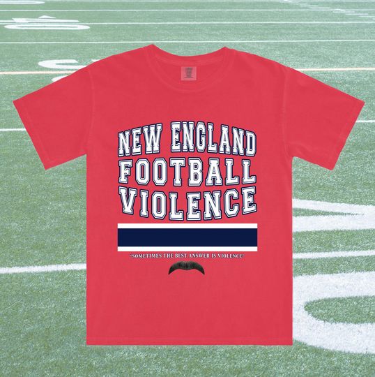 Discover New England Football Violence T-Shirt  Comfort Colors 1717  Game Day Tailgate Fan Gift  Foxboro Massachusetts  Unisex Tee  Red
