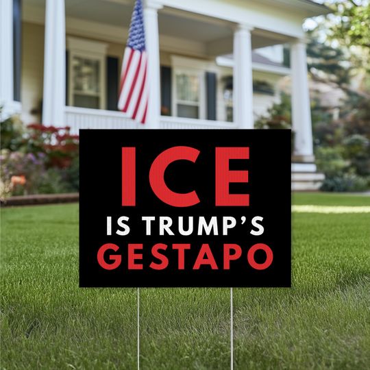 Discover ICE is Trump's Gestapo Yard Sign | Anti-ICE Lawn Sign | Anti-Fascist Protest