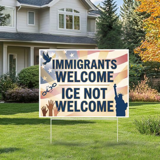 Discover Immigrants Welcome Ice Not Welcome Yard Sign, Abolish Ice Protest Sign, Minneapolis No Ice Sign, Human Rights