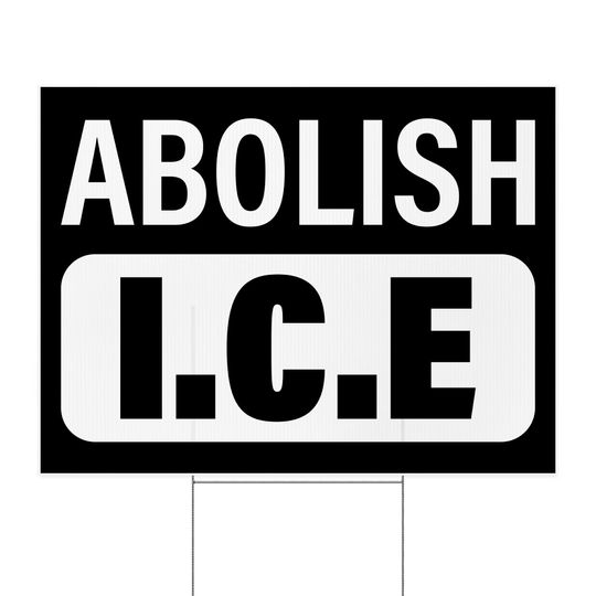 Discover Abolish ICE Yard Sign 24x18 Double Sided