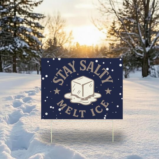 Discover Stay Salty Melt Ice yard sign,Winter Resistance yard sign,Anti-ICE Liberal Democrat yard sign,Human Rights Lawn Sign,FTD Liberal Garden Sign