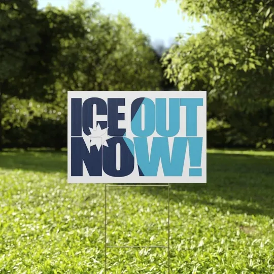 Discover ICE Out Now Be Good Abolish ICE Keep The Immigrants Political Yard Sign