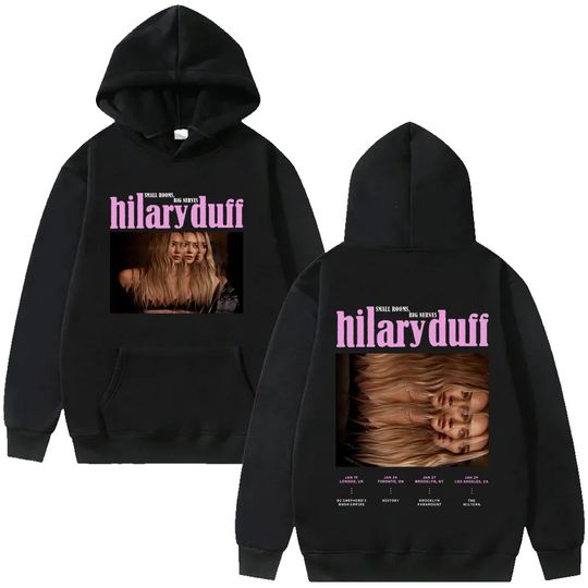 Hilary Duff Fashion Hoodie, Hilary Duff "Small Rooms, Big Nerves" 2026 Tour Streetwear Unisex Casual Sweatshirt High Street