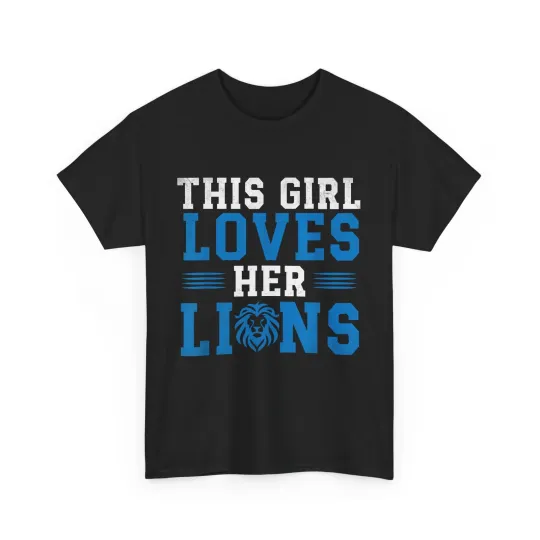 Discover This Girl Loves Her Lions Funny lions lover for woman girl T-Shirt