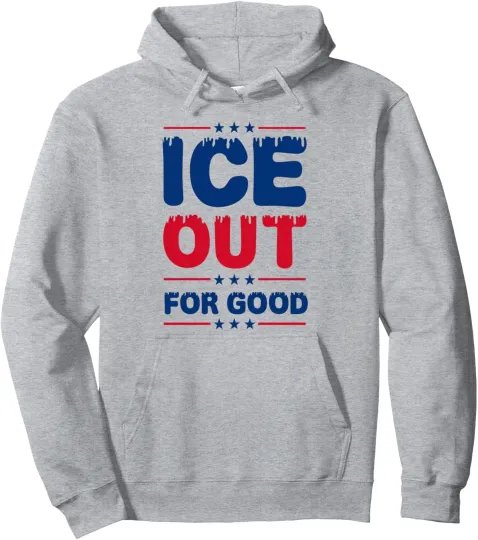 Discover Ice Out for Good Unisex Hoodie