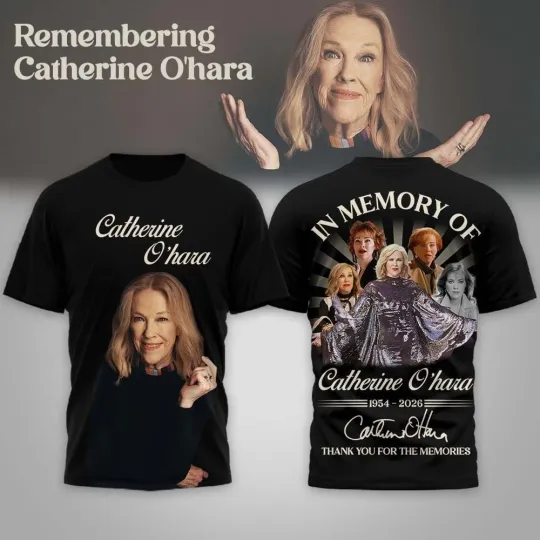 Discover In Memory Of Catherine O’hara 1954 – 2026 Thank You T- Shirt 3D