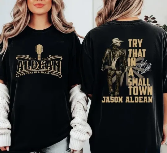 Discover Jason Aldean Try That In A Small Town Unisex T-Shirt