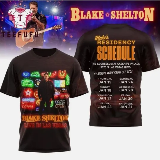 Discover Blake Shelton Residency Schedule 2026 T Shirt  3D