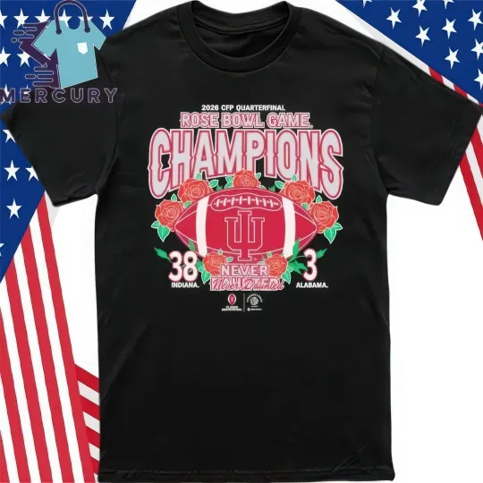 Discover Hoosiers Victory 38-3 Crimson Tide 2026 Rose Bowl Game Champions Score Tee