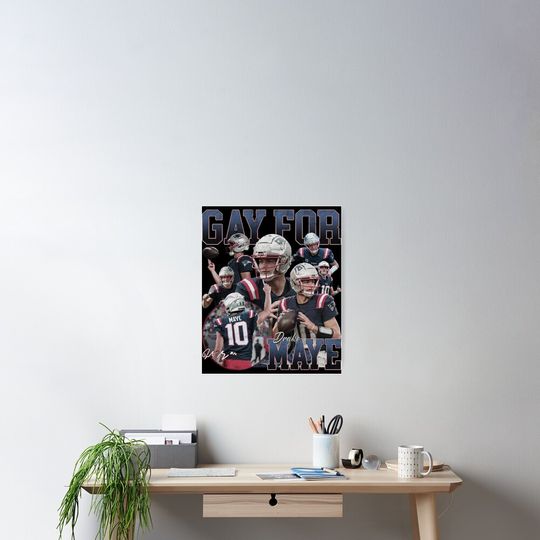 Discover Gay For Maye New England Patriots Drake Maye Poster