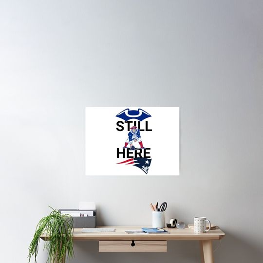 Discover Still Here Patriots Vertical Poster