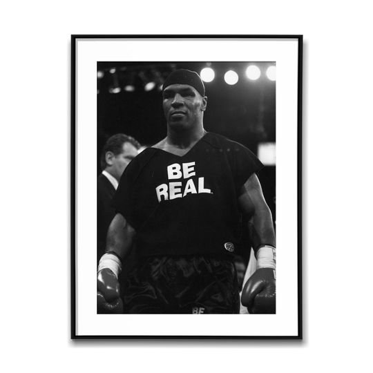 Mike Tyson In Boxing Gears And Be Real Shirt For Warm Up; Black & White Wall Art Poster, Vintage Print, Photography Prints, Aesthetic Poster