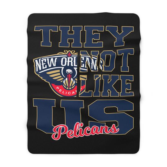 New Orleans Basketball They Not Like Us 60x80 Warm Sherpa Fleece Blanket, Cozy Sports Fleece Throw, Game Day Decor Fan Gift, Soft Cover